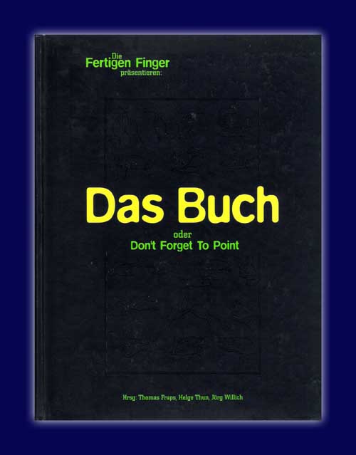Das Buch oder don’t forget to point (Fertige Finger)