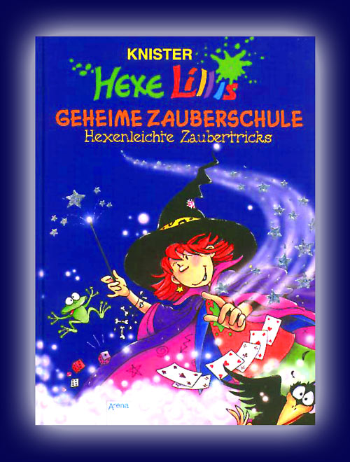 Hexe Lilli’s Geheime Zauberschule