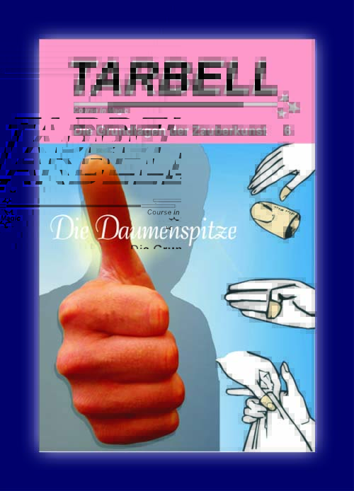 Tarbell Kurs in deutsch, Lektion 6, Die Daumenspitze Tarbell Kurs in deutsch, Lektion 6, Die Daumenspitze