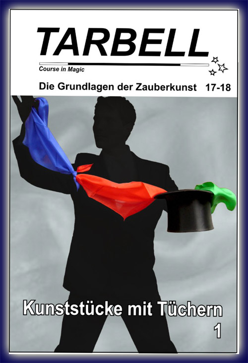 Tarbell Kurs in deutsch, Lektion 17-18, Kunststücke mit Tüchern Tarbell Kurs in deutsch, Lektion 17-18, Kunststücke mit Tüchern