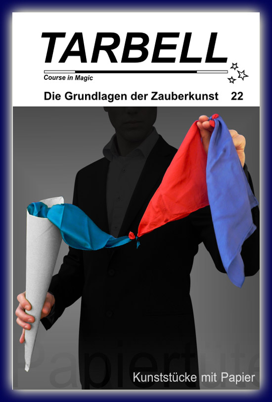 Tarbell Kurs in deutsch, Lektion 22, Kunststücke mit Papier Tarbell Kurs in deutsch, Lektion 22, Kunststücke mit Papier