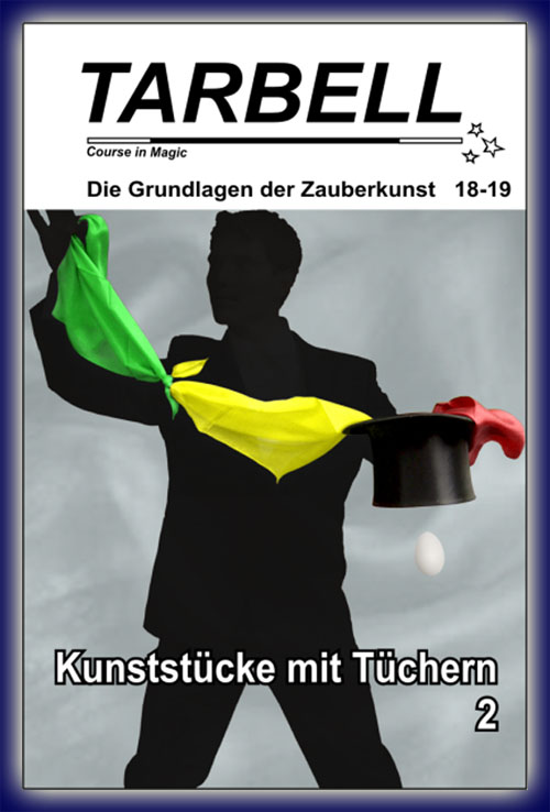 Tarbell Kurs in deutsch, Lektion 18-19, Kunststücke mit Tüchern 2