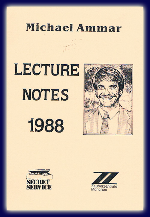Cups and Balls, Mike Ammar, ZZM-Lecture Notes 1988 Cups and Balls, Mike Ammar, ZZM-Lecture Notes 1988
