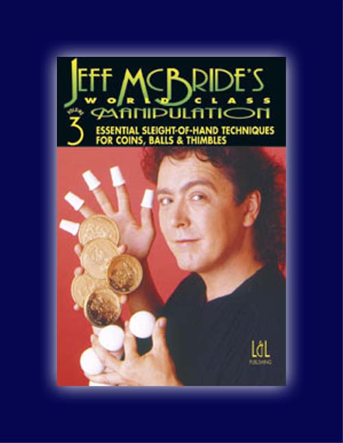 World Class Manipulation DVD Nr. 3 v. Jeff McBride World Class Manipulation DVD Nr. 3 v. Jeff McBride