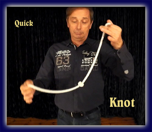 Quick Knot oder Arsene’s schneller Knoten Quick Knot oder Arsene’s schneller Knoten