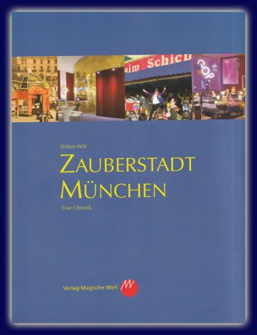 Zauberstadt München v. Wittus Witt Zauberstadt München v. Wittus Witt