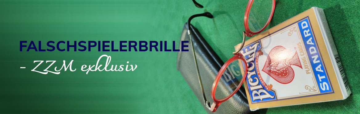 Falschspielerbrille – ZZM exklusiv