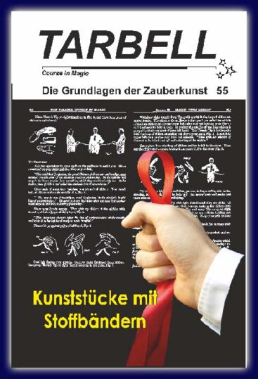 Kunststücke mit Stoffbändern, Lektion 55, Tarbell Kurs in deutsch